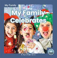 Book Cover for My Family: My Family Celebrates by Sophie Geister-Jones
