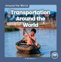 Book Cover for Around the World: Transportation Around the World by Meg Gaertner