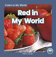 Book Cover for Colors in My World: Red in My World by Brienna Rossiter