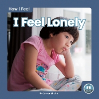 Book Cover for I Feel Lonely by Connor Stratton