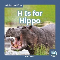 Book Cover for H Is for Hippo by Nick Rebman