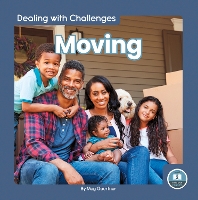 Book Cover for Dealing with Challenges: Moving by Meg Gaertner