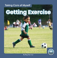 Book Cover for Taking Care of Myself: Getting Exercise by Meg Gaertner