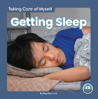 Book Cover for Taking Care of Myself: Getting Sleep by Meg Gaertner