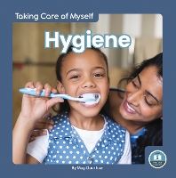 Book Cover for Taking Care of Myself: Hygiene by Meg Gaertner