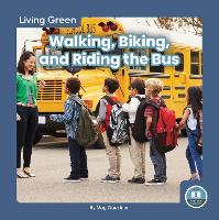 Book Cover for Walking, Biking, and Riding the Bus by Meg Gaertner