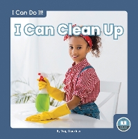 Book Cover for I Can Clean Up by Meg Gaertner