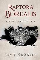 Book Cover for Raptora Borealis by Kevin Crowley