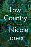 Book Cover for Low Country by J. Nicole Jones