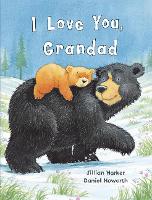 Book Cover for I Love You, Grandad by Jillian Harker