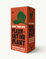 Book Cover for The Grow Your Own Flesh Eating Plant Kit by Cider Mill Press