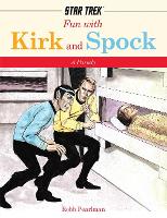 Book Cover for Fun With Kirk and Spock by Robb Pearlman