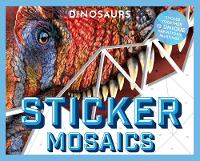 Book Cover for Sticker Mosaics: Dinosaurs by Julius Csotonyi