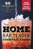 Book Cover for The Home Bartender Cocktail Cards by Shane Carley