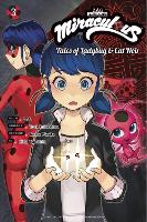 Book Cover for Miraculous: Tales of Ladybug & Cat Noir (Manga) 3 by Koma Warita, ZAG, Toei Animation