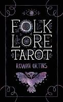 Book Cover for Folk Lore Tarot by Rowan Ortins