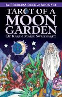 Book Cover for Borderless Tarot Of A Moon Garden Deck Book Set by Karen Marie Sweikhardt