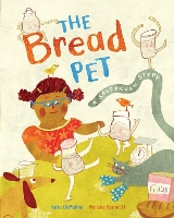 Book Cover for The Bread Pet by Kate DePalma