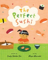 Book Cover for The Perfect Sushi by Emily Satoko Seo