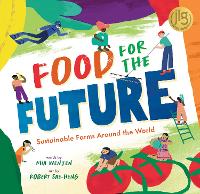 Book Cover for Food for the Future by Mia Wenjen