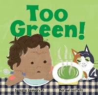 Book Cover for Too Green! by Sumana Seeboruth