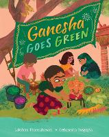 Book Cover for Ganesha Goes Green by Lakshmi Thamizhmani