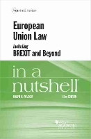 Book Cover for European Union Law, including Brexit and Beyond, in a Nutshell by Ralph H. Folsom