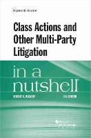 Book Cover for Class Actions and Other Multi-Party Litigation in a Nutshell by Robert H. Klonoff