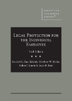 Book Cover for Legal Protection for the Individual Employee by Kenneth G. Dau-Schmidt, Matthew W. Finkin, Ruben J. Garcia, Jason R. Bent