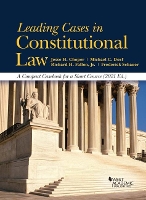 Book Cover for Leading Cases in Constitutional Law, A Compact Casebook for a Short Course, 2021 by Jesse H. Choper, Michael C. Dorf, Richard H. Fallon Jr., Frederick Schauer