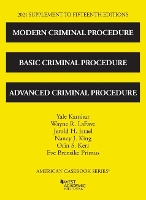 Book Cover for Modern Criminal Procedure, Basic Criminal Procedure, and Advanced Criminal Procedure, 2021 Supplement by Yale Kamisar, Wayne R. LaFave, Jerold H. Israel, Nancy J. King