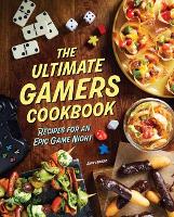 Book Cover for The Ultimate Gamers Cookbook by , Lunique