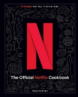 Book Cover for The Official Netflix Cookbook by Insight Editions