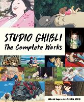 Book Cover for Studio Ghibli: The Complete Works by Studio Ghibli