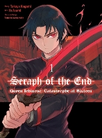 Book Cover for Seraph Of The End: Guren Ichinose: Catastrophe At Sixteen (manga) 1 by Takaya Kagami