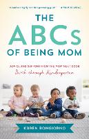 Book Cover for The ABCs of Being Mom by Karen Bongiorno