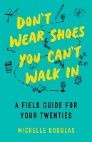 Book Cover for Don't Wear Shoes You Can't Walk In by Michelle Douglas