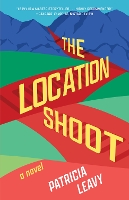 Book Cover for The Location Shoot by Patricia Leavy