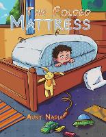 Book Cover for The Folded Mattress by Aunt Nadia