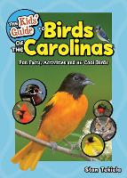 Book Cover for The Kids' Guide to Birds of the Carolinas by Stan Tekiela