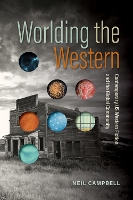 Book Cover for Worlding the Western by Neil Campbell