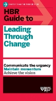 Book Cover for HBR Guide to Leading Through Change by Harvard Business Review