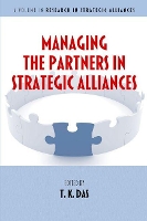 Book Cover for Managing the Partners in Strategic Alliances by T. K. Das