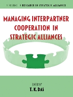 Book Cover for Managing Interpartner Cooperation in Strategic Alliances by T. K. Das