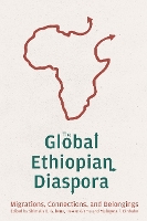 Book Cover for The Global Ethiopian Diaspora by Alpha Abebe