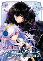 Book Cover for My Status as an Assassin Obviously Exceeds the Hero's (Manga) Vol. 5 by Matsuri Akai, Touzai