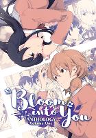 Book Cover for Bloom Into You Anthology Volume One by Nakatani Nio