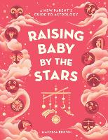 Book Cover for Raising Baby by the Stars by Maressa Brown