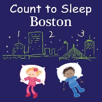 Book Cover for Count to Sleep Boston by Adam Gamble, Mark Jasper