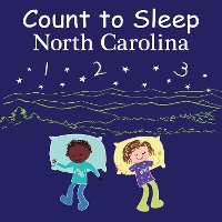 Book Cover for Count to Sleep North Carolina by Adam Gamble, Mark Jasper